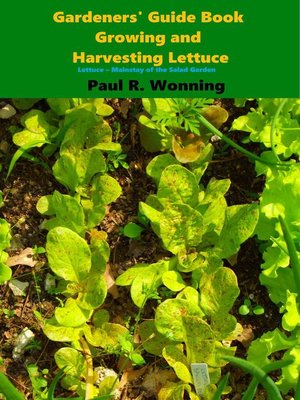 cover image of Gardeners' Guide Book Growing and Harvesting Lettuce